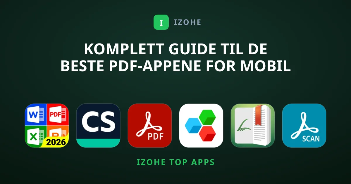 Komplett Guide til de Beste PDF-Appene for Mobil